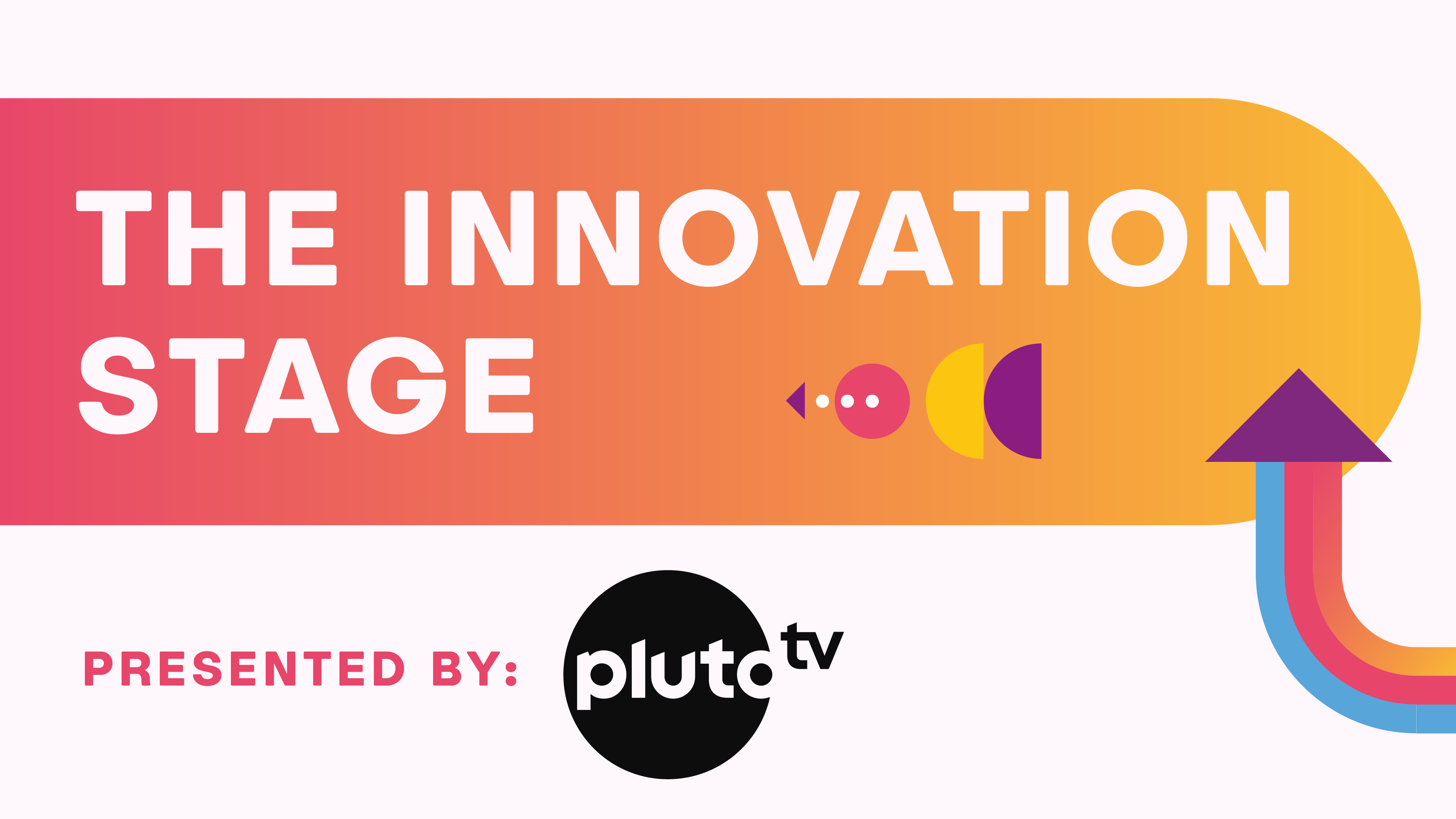 The Innovation Stage
